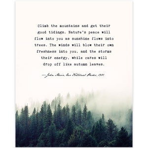 May include: A quote by John Muir about the peace found in nature, with a misty forest scene in the background.