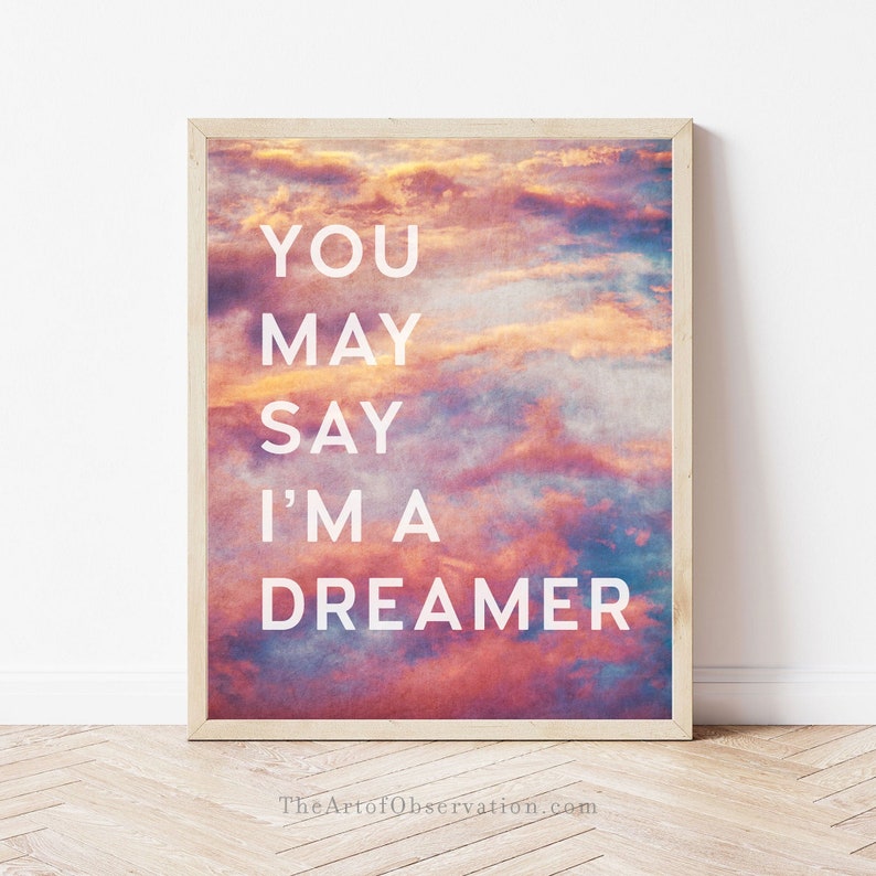 Modern Art Print Inspirational Wall Art You may say I'm a Etsy
