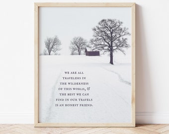 Friendship quote wall art print for best friends, We are all travelers in the wilderness of the world, Close Friends Gift