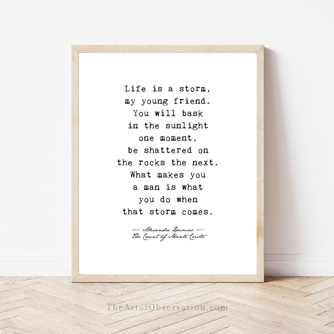 Count of Monte Cristo Wall Art Print Alexandre Dumas Quote Life is a
