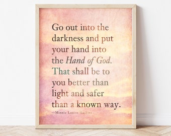 The Gate of the Year quote wall art print Hand of God quote by Minnie Haskins Christian Gift for her Encouragement gift for hard times