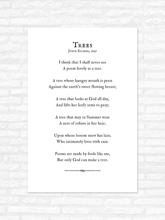 trees poem print joyce kilmer i think that i shall never see etsy