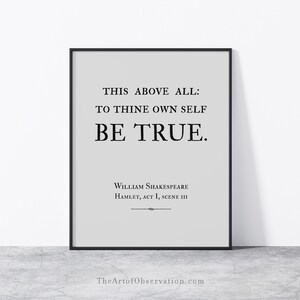 To thine own self be true Print Shakespeare Quote Wall Art Print Hamlet Quote Poster Shakespeare decor dorm room print inspirational quote image 6