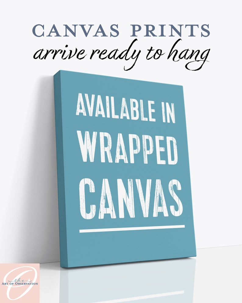 Upgrade to Canvas Add On listing Any Print on Gallery Wrapped Canvas ready to hang Quote Wall Art Gift Custom canvas art gift for her or him image 8