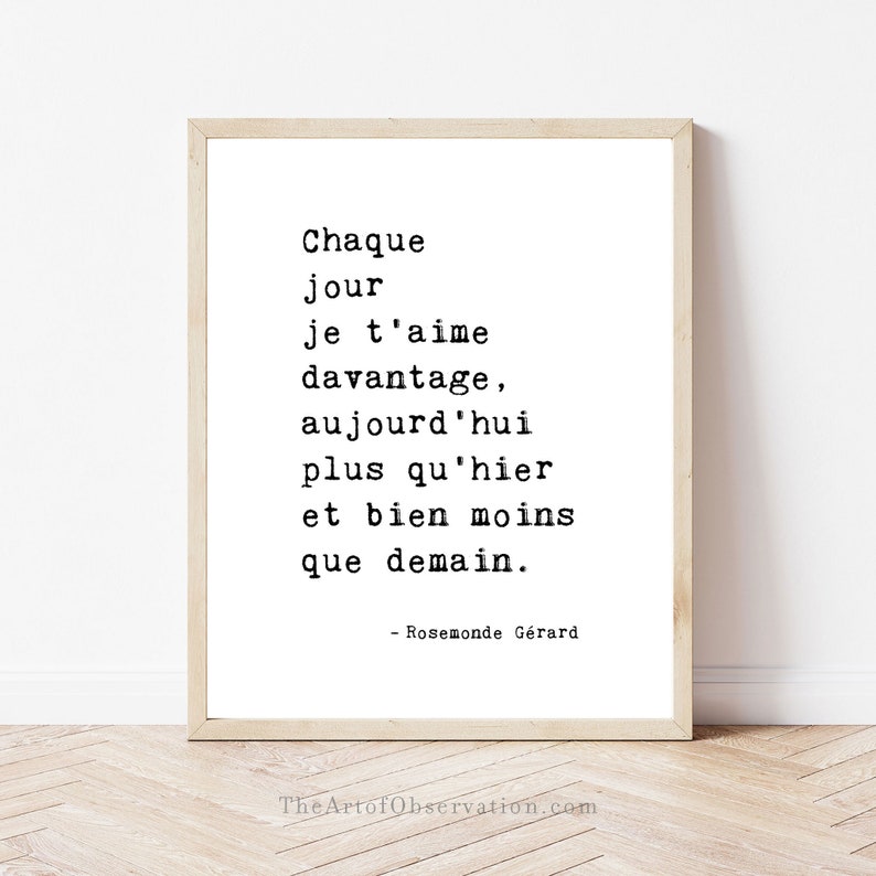 French Quote Wall Art Print Love Poem French Chaque jour je taime Rosemonde Gérard quote romantic decor minimalist style typewriter font
