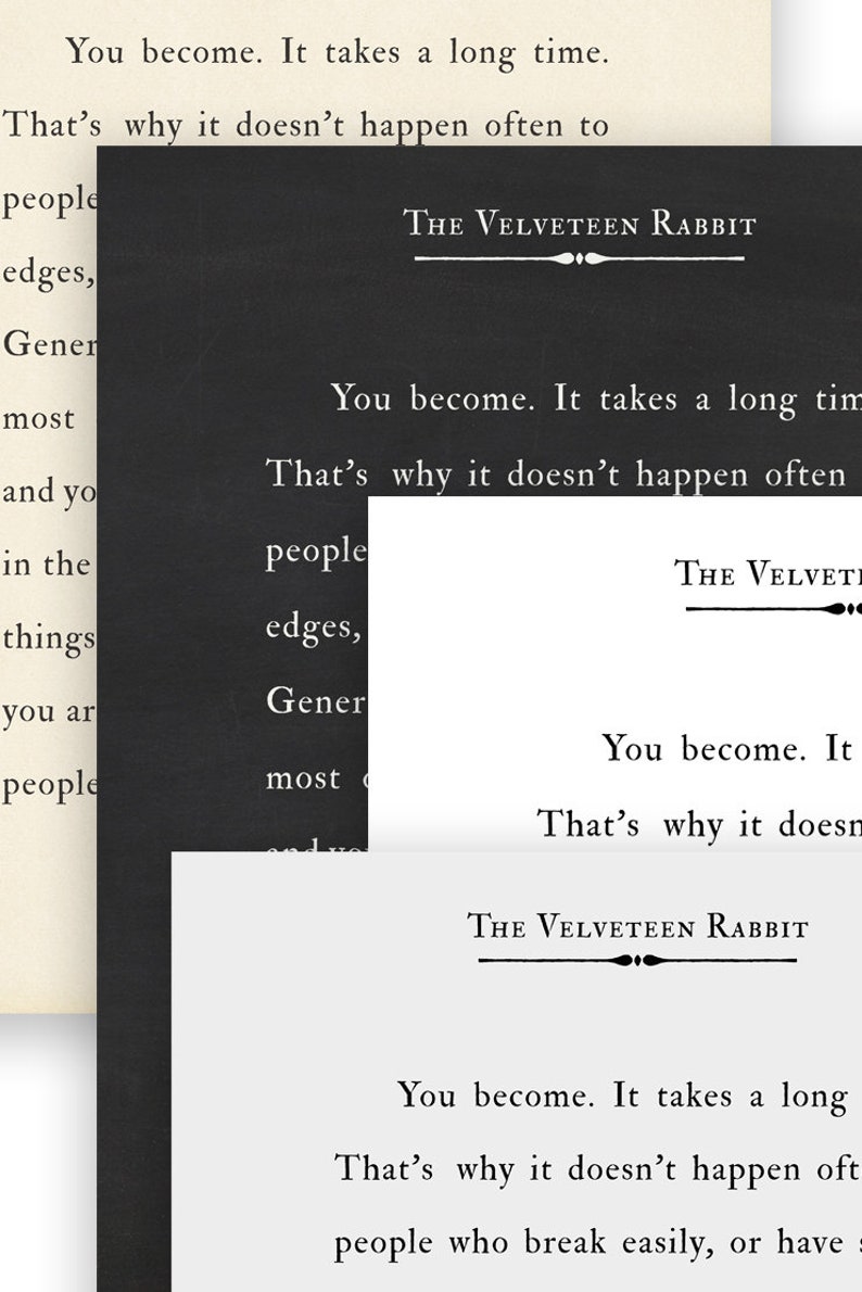 Pode incluir: Um close-up de uma p&aacute;gina de livro com o texto "You become. It takes a long time. That's why it doesn't happen often to people who break easily, or have". O texto &eacute; repetido v&aacute;rias vezes na p&aacute;gina, com o t&iacute;tulo "The Velveteen Rabbit" aparecendo no topo da p&aacute;gina.