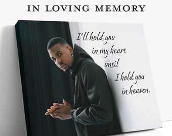 In Loving Memory Gift Custom Quote Photograph Canvas or wall art print Personalized grief gift for loss of son, loved one memorial gift