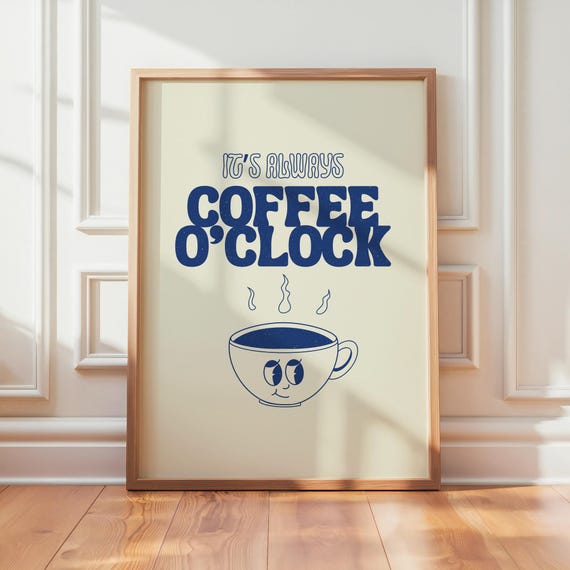Unframed | Coffee O'Clock Print | Various Sizes