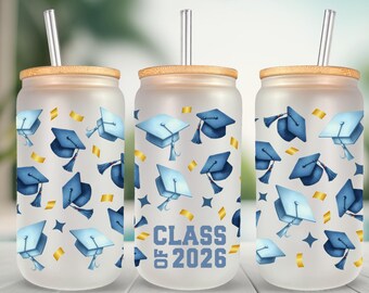 Class of 2026 Blue Graduation Cup Wrap – Digital Download for Libbey 16oz Glass Can Wrap (2 Sizes) – Grad Cap Sublimation Design for Seniors