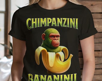 Chimpanzini Bananini T-Shirt | Italian Brainrot Shirt | Funny Brainrot Tee | Meme Gift