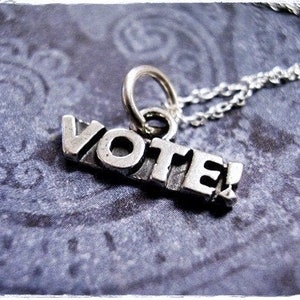 Tiny Vote Necklace - Sterling Silver Vote Charm on a Delicate Sterling Silver Cable Chain or Charm Only