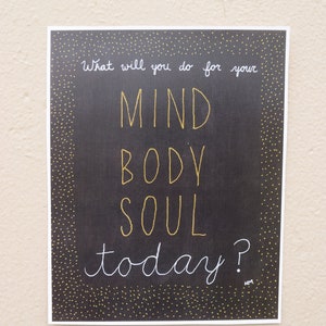 Mind Body Soul - Self Care - Take Care of Yourself - To Do - Goals