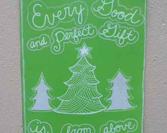 Cada regalo bueno y perfecto es de arriba - James 1 17 - Navidad - árbol de Navidad - regalo de Navidad - arte cristiano - arte de la pared