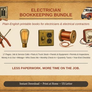 May include: An Electrician Bookkeeping Bundle featuring printable pages for electrical contractors. Includes illustrations of pliers, a light bulb, an outlet, copper wire, and a multimeter. Text lists 17 pages of business tracking forms.