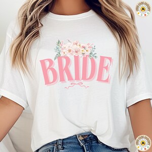 Bride shirts, Wedding Gifts, Bachelorette Party Shirt, Bridal Shower Outfit, Bride To Be Gifts, Floral Design, Comfort Colors, Bridal Shower