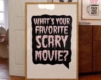 What's Your Favorite Scary Movie Print - Instant Download - Alt Decor - Pastel Goth Printable Art - Typographic Print - Horror Film Fan Gift