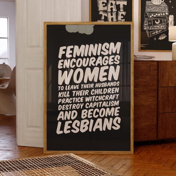 Feminism Encourages Women Statement Poster | Radical Feminist Art | Digital Download Funny Feminism Quote Print | Female Empowerment Print