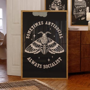 Sometimes Antisocial Always Socialist Printable Art – Gothic Moth Illustration - Political Punk Poster - Leftist Decor - Digital Download