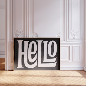 Helloサイン印刷可能 | タイポグラフィHelloプリント | 廊下の壁アート | モノクロデジタルダウンロード | 大胆なホームデコレーションプリント | オルタナティブホームデコレーション