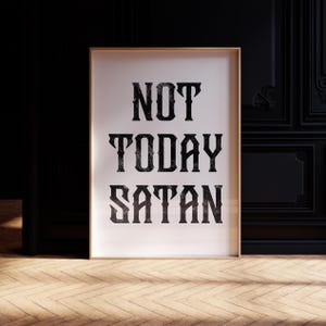 Stampa &quot;Not Today Satan&quot; - Download immediato - Poster Alt Emo Goth - Stampa decorativa alternativa - Stampa artistica da parete spettrale