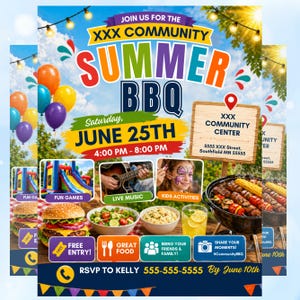 May include: A colorful flyer for a XXX Community Summer BBQ on June 25th from 4:00 PM to 8:00 PM. It features images of balloons, a bounce house, live music, face painting, a grill with food, and text details for the event at 5555 XXX Street.