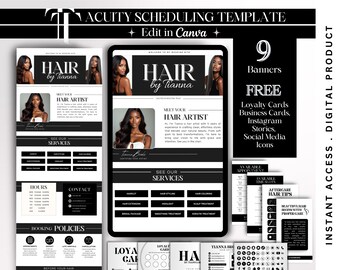 May include: Digital template for hair salon scheduling, branded "Hair by Tianna." Includes banners, loyalty cards, business cards, Instagram stories, and social media icons. The design is black and white with images of a woman with long hair.