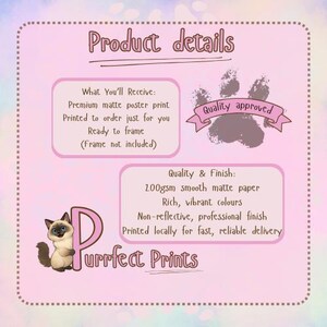 May include: A pink poster with the text "Product details" and "Purrfect Prints". The poster includes information about the print quality, such as 200gsm smooth matte paper and vibrant colors. A cartoon cat is also featured.