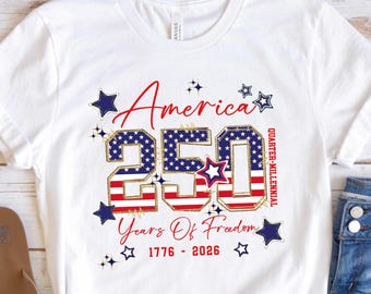 America 250th Anniversary Shirt, 4th July 250th Year Shirts, 4th July Family Shirt, USA 250th Anniversary Independence Day Shirts