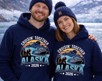 Custom Alaska 2026 Cruise Sweatshirt, Group Trip Matching Shirts, Alaska Family Trip Shirts