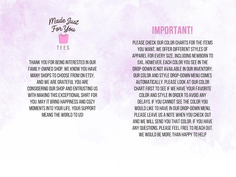 May include: A pink and purple graphic with text. The left side reads "Made Just For You TEES" and a thank you message. The right side says "IMPORTANT!" with instructions about color charts and apparel sizes, from newborn to 5XL.