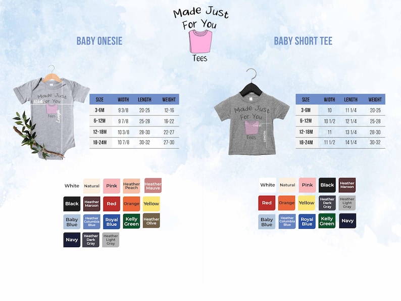 May include: A product image featuring baby onesies and short tees. The gray shirts have the text "Made Just For You" and a pink graphic. Size, width, length, and weight are listed in inches and ounces. Color options are displayed.