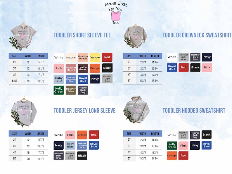May include: Image of a product catalog for toddler tees and sweatshirts. The catalog includes size charts, color options, and product images. The text "Made Just For You" is visible at the top. The catalog includes short sleeve tees, crewneck sweatshirts, long sleeve jerseys, and hooded sweatshirts.