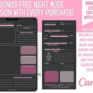 May include: Digital Bible study templates on a tablet and a separate page, both in dark gray with pink accents. The tablet displays a "Bible Study" layout, while the other page features "SOAP" and "Sermon Notes" sections. Text includes "Bonus! Free Night Mode" and "Easily Editable with Canva."