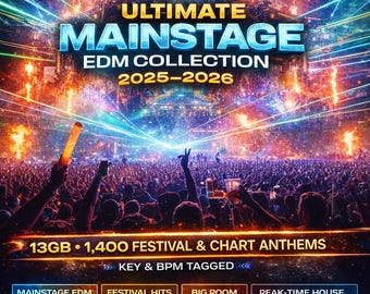 Ultimate Mainstage EDM Collection 2025–2026 13GB • 1,400 Tracks • Festival & Chart Anthems key and BPM Tagged