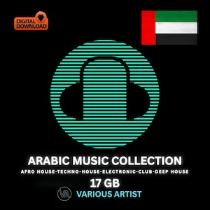 Pode incluir: Gráfico de download digital com fundo preto. A imagem apresenta um design de fone de ouvido turquesa dentro de um círculo, o texto "ARABIC MUSIC COLLECTION" e a bandeira dos Emirados Árabes Unidos. O texto também inclui "AFRO HOUSE-TECHNO-HOUSE-ELECTRONIC-CLUB-DEEP HOUSE" e "17 GB".