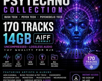PsyTechno-Psychedelic Tech Collection – 170 Tracks | 14GB BPM & Key Tagged lossless format