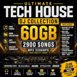 May include: Promotional image for a DJ collection, with the text "ULTIMATE TECH HOUSE DJ COLLECTION." It advertises 2900 songs, a 60GB collection, and MP3 320KBPS quality. The image includes a DJ setup and lists included content.