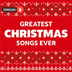 May include: A festive red background with a knitted pattern, featuring the text "GREATEST CHRISTMAS SONGS EVER" in white. A "DOWNLOAD" button with a downward arrow is in the top left. The design incorporates white, green, and red elements.