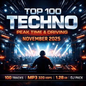 Könnte beinhalten: Werbebild für eine Techno-Musik-Compilation mit dem Titel "TOP 100 TECHNO". Das Bild zeigt einen DJ an einer Konsole, mit einer Menschenmenge im Hintergrund. Der Text enthält "PEAK TIME & DRIVING" und "NOVEMBER 2025."
