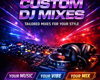 Personalized 60-Minute DJ Mix | Custom Music Set