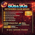 80s 90s Extended Club Mixes – 2000 MP3 DJ Remix Pack (25GB)