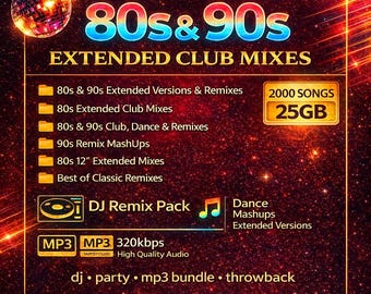 80s 90s Extended Club Mixes – 2000 MP3 DJ Remix Pack (25GB)