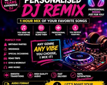 Custom DJ Remix – 1 Hour Personalized Mix, Any Genre, Any Vibe (MP3 320kbps)