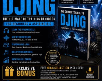 Complete DJ Training Handbook | Learn Beatmatching, EQ, FX, Performance (Digital Download)