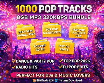 1000 Pop Tracks Bundle | Dance, Radio Hits, DJ Edits (8GB MP3)