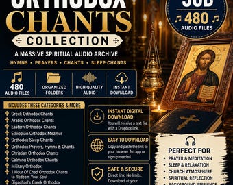 Orthodox Chants Collection 5GB | 480 Audio Files | Greek, Arabic, Ethiopian, Eastern Orthodox Hymns & Sleep Chants