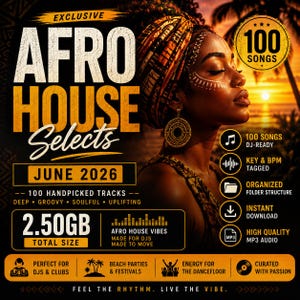 Afro House väljer juni 2026 – 100 DJ-spår (digital nedladdning)