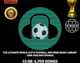 The Ultimate World Cup & Football Anthems Music Library (1998–2026) [MP3 320Kbps]