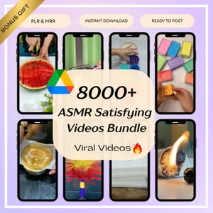 May include: An advertisement for an ASMR video bundle. The image shows eight smartphone screens displaying ASMR content, such as food preparation and object manipulation. The text on the image reads "8000+ ASMR Satisfying Videos Bundle" and "Viral Videos."