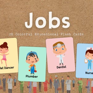 May include: Educational flash cards with the word "Jobs" in large white letters. The cards feature colorful illustrations of various professions, including a ballet dancer, plumber, dentist, and nurse. The text "28 Colorful Educational Flash Cards" is also present.